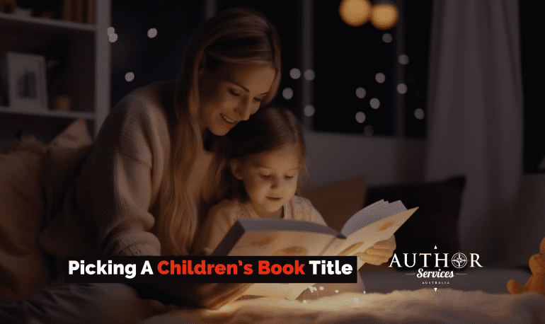 Picking A Children’s Book Title